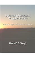 Uprooting Geographic Thoughts in India: Toward Ecology and Culture in 21st Century