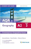 AQA A2 Geography Student Unit Guide New Edition: Unit 3 Cont