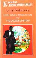 Lord James Harrington and the Easter Mystery