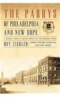 The Parrys of Philadelphia and New Hope