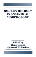 Modern Methods in Analytical Morphology