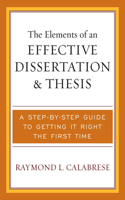 The Elements of an Effective Dissertation and Thesis