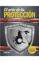 El Arte de La Proteccion