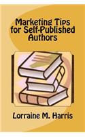 Marketing Tips for Self-Published Authors