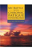 My Battle with Chronic Fatigue Syndrome