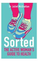 Sorted: The Active Woman's Guide to Health