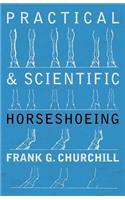 Practical and Scientific Horseshoeing: (English)