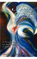 A Path to Life's Fullness