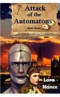 Attack of the Automatons - Book Three