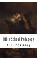Bible School Pedagogy
