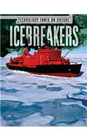 Icebreakers: (Technology Takes on Nature)
