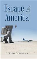 Escape to America