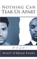 Nothing Can Tear Us Apart