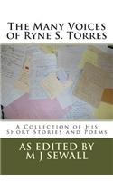 Many Voices of Ryne S. Torres