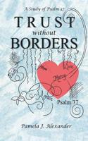 Trust Without Borders: A Study of Psalm 37(English)