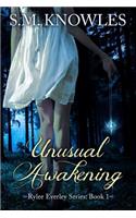 Unusual Awakening