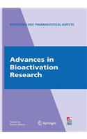 Advances in Bioactivation Research