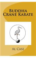 Buddha Crane Karate