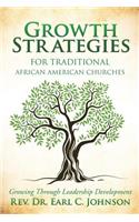 Growth Strategies For Traditional African American Churches