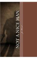 Not A Nice Man: (English)