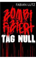 Zombifiziert, Band 1