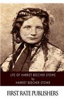 Life of Harriet Beecher Stowe