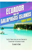 Ecuador and the Galapagos islands travel guide