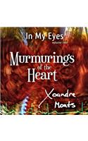 Murmurings of the Heart