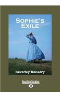 Sophie's Exile (Large Print 16pt)