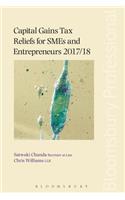 Capital Gains Tax Reliefs for SMEs and Entrepreneurs 2017/18