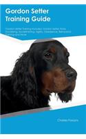 Gordon Setter Training Guide Gordon Setter Training Includes