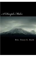 A Disciple Maker
