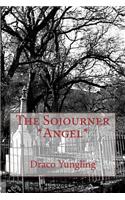 The Sojourner *Angel*