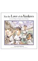 The for the Love of the Yankees