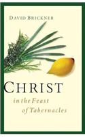 Christ in the Feast of Tabernacles
