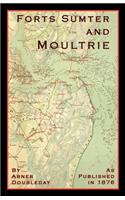 Reminiscences of Forts Sumter and Moultrie