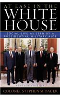 At Ease in the White House