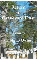 Return to Graveyard Dust