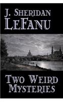 Two Weird Mysteries: (English)