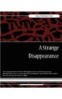 A Strange Disappearance