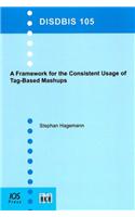 A Framework for the Consistent Usage of Tag-Based Mashups