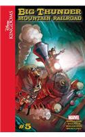 Disney Kingdoms: Big Thunder Mountain Railroad #5