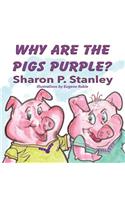 Why Are the Pigs Purple