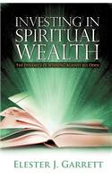 Investing in Spiritual Wealth