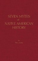 Seven Myths of Native American History