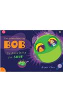 The Adventures of Bob