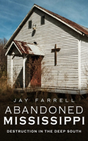Abandoned Mississippi