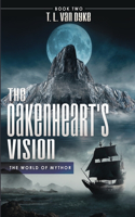 Oakenheart's Vision