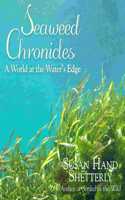 Seaweed Chronicles: A World at the Water's Edge