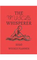 The Muscle Whisperer Weekly Planner 2020